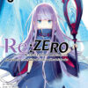 Vol.6 Re:Zero - Re:vivre dans un autre monde a partir de zero